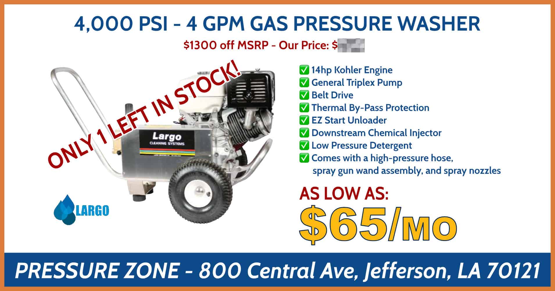 Advertisement for a largo pressure washer featuring a 4000 psi, 4 gpm model with a discounted price, highlighting only one unit left in stock, and listing its various features and pricing details.